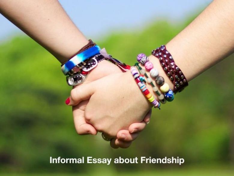 Informal Essay about Friendship