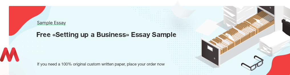 Free «Setting up a Business» Essay